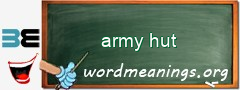 WordMeaning blackboard for army hut